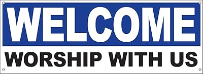 18x48 Inch WELCOME WORSHIP WITH US Vinyl Banner Church Sign with Grommets