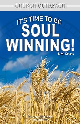 Church Outreach: It's Time to Go Soul Winning!